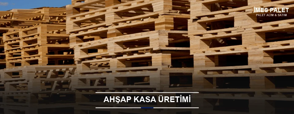 İmes Endüstriyel Ahşap Kasa İmes Endüstriyel Ahşap Kasa